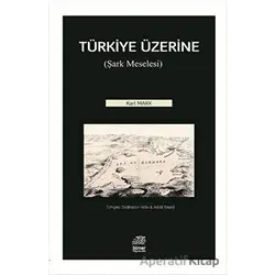 Türkiye Üzerine - Karl Marx - Sümer Yayıncılık
