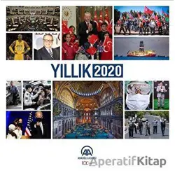 Anadolu Ajansı Yıllık 2020 - Kolektif - Anadolu Ajansı