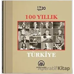 100 Yıllık - Kolektif - Anadolu Ajansı