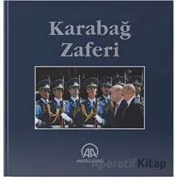 Karabağ Zaferi - Kolektif - Anadolu Ajansı