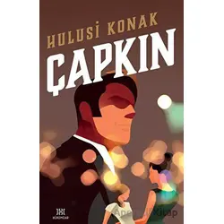 Çapkın - Hulusi Konak - Hükümdar Yayınları