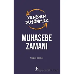 Yeniden Düşünmek Muhasebe Zamanı - Hüseyin Özhazar - Tire Kitap