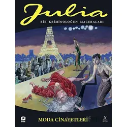 Julia: Bir Kriminoloğun Maceraları Cilt 80 Moda Cinayetleri - Giancarlo Berardi - Mylos Kitap
