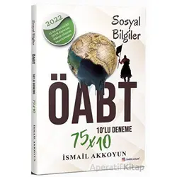 2022 ÖABT Sosyal Bilgiler Öğretmenliği 75x10 Deneme - İsmail Akkoyun - Dizgi Kitap