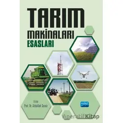Tarım Makinaları Esasları - F. Göksel Pekitkan - Nobel Akademik Yayıncılık