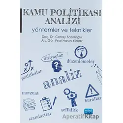 Kamu Politikası Analizi Yöntemler ve Teknikler - Cenay Babaoğlu - Nobel Akademik Yayıncılık