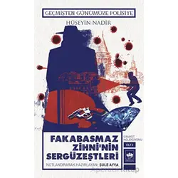Fakabasmaz Zihninin Sergüzeştleri - Hüseyin Nadir - Ötüken Neşriyat