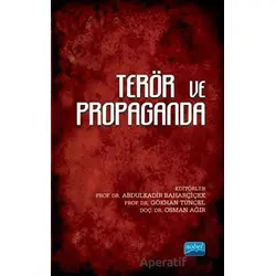 Terör ve Propaganda - Osman Ağır - Nobel Akademik Yayıncılık