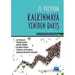 21. Yüzyılda Kalkınmaya Yeniden Bakış - Kolektif - Nobel Akademik Yayıncılık