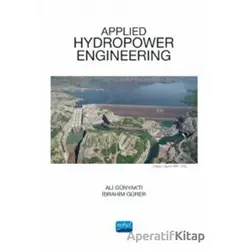 Applied Hydropovver Engineering - İbrahim Gürer - Nobel Akademik Yayıncılık