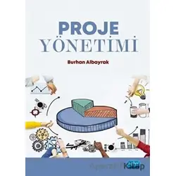 Proje Yönetimi - Burhan Albayrak - Nobel Akademik Yayıncılık