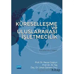 Küreselleşme ve Uluslararası İşletmecilik - Recai Coşkun - Nobel Akademik Yayıncılık