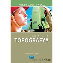Ölçme Bilgisi - Topoğrafya - M. Mustafa Önal - Nobel Akademik Yayıncılık