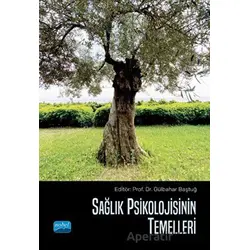 Sağlık Psikolojisinin Temelleri - Deha Onar - Nobel Akademik Yayıncılık