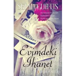 Evimdeki İhanet - Selma Curtis - Cinius Yayınları
