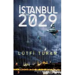 İstanbul 2029 - Lütfi Turan - Cinius Yayınları