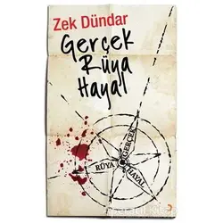Gerçek Rüya Hayal - Zek Dündar - Cinius Yayınları