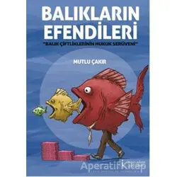 Balıkların Efendileri - Mutlu Çakır - İkinci Adam Yayınları