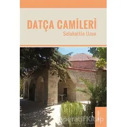 Datça Camileri - Selahattin Uzun - İkinci Adam Yayınları