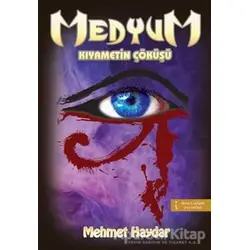 Medyum - Mehmet Haydar - İkinci Adam Yayınları