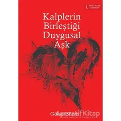 Kalplerin Birleştiği Duygusal Aşk - Gökçen Sözen - İkinci Adam Yayınları