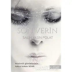 Son Verin - Salih Yasin Polat - İkinci Adam Yayınları