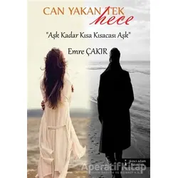 Can Yakan Tek Hece - Emre Çakır - İkinci Adam Yayınları