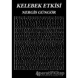 Kelebek Etkisi - Nergis Güngör - İkinci Adam Yayınları