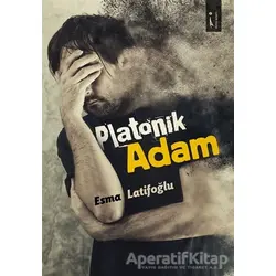 Platonik Adam - Esma Latifoğlu - İkinci Adam Yayınları