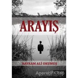 Arayış - Bayram Ali Okumuş - İkinci Adam Yayınları