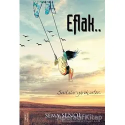 Eflak - Sema Şenol - İkinci Adam Yayınları