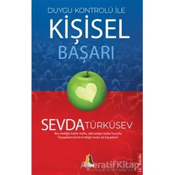 Duygu Kontrolü ile Kişisel Başarı - Sevda Türküsev - Akis Kitap