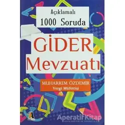 Açıklamalı 1000 Soruda Gider Mevzuatı - Muharrem Özdemir - Akis Kitap