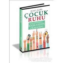 Çocuk Ruhu - Hacı Sarı - Akis Kitap