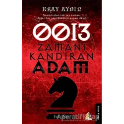 0013 Zamanı Kandıran Adam - Eray Aydın - Akis Kitap