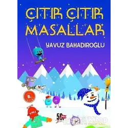 Çıtır Çıtır Masallar - Yavuz Bahadıroğlu - Nesil Çocuk Yayınları