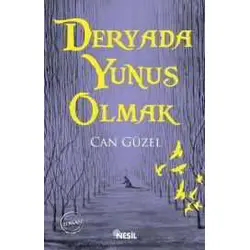 Deryada Yunus Olmak - Can Güzel - Nesil Yayınları