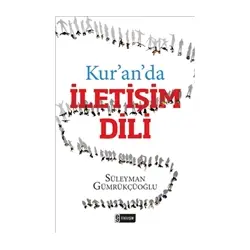Kuranda İletişim Dili - Süleyman Gümrükçüoğlu - Etkileşim Yayınları