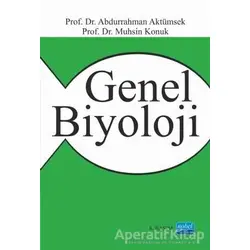 Genel Biyoloji - Abdurrahman Aktümsek - Nobel Akademik Yayıncılık