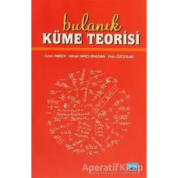 Bulanık Küme Teorisi - Eren Özceylan - Nobel Akademik Yayıncılık