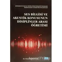 Ses Bilgisi ve Akustik Konusunun Disiplinler Arası Öğretimi
