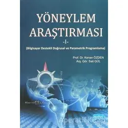 Yöneylem Araştırması 1 - Sait Gül - Nobel Akademik Yayıncılık
