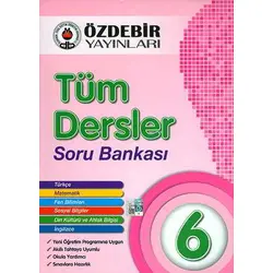 Özdebir 6.Sınıf Tüm Dersler Soru Bankası