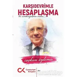 Karşı Devrimle Hesaplaşma - Coşkun Özdemir - Cumhuriyet Kitapları