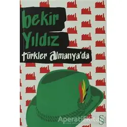 Türkler Almanya’da - Bekir Yıldız - Everest Yayınları