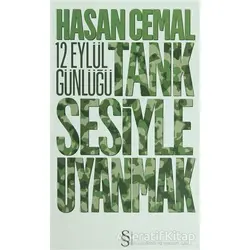 Tank Sesiyle Uyanmak - Hasan Cemal - Everest Yayınları