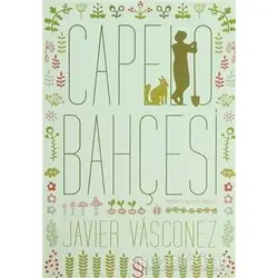 Capelo Bahçesi - Javier Vasconez - Everest Yayınları