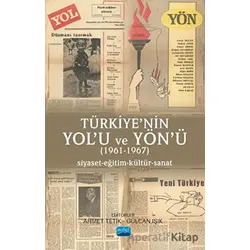Türkiye’nin Yol’u Ve Yön’ü (1961 - 1967) - Kolektif - Nobel Akademik Yayıncılık