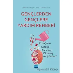 Gençlerden Gençlere Yardım Rehberi - Hiç Y Kuşağının Yazdığı Bir Kitap Okumuş muydunuz?