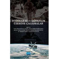 İstihbarat ve Güvenlik Üzerine Çalışmalar - Kolektif - Nobel Akademik Yayıncılık